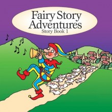 Волшебные истории и приключения на английском языке – Fairy Story Adventures